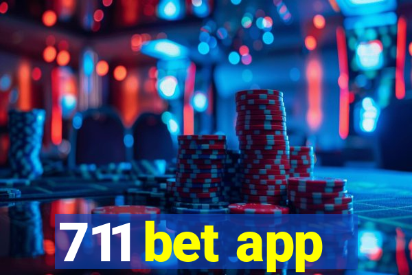 711 bet app